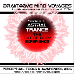 Use this Series to induce out of body experiences and maximize your odds of maintaining your awareness while traveling out of your body. 